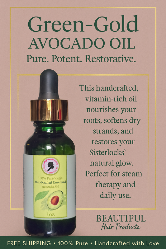 Avocado oil for Sisterlocks growth and scalp health