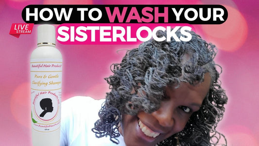 how to wash your sisterlocks