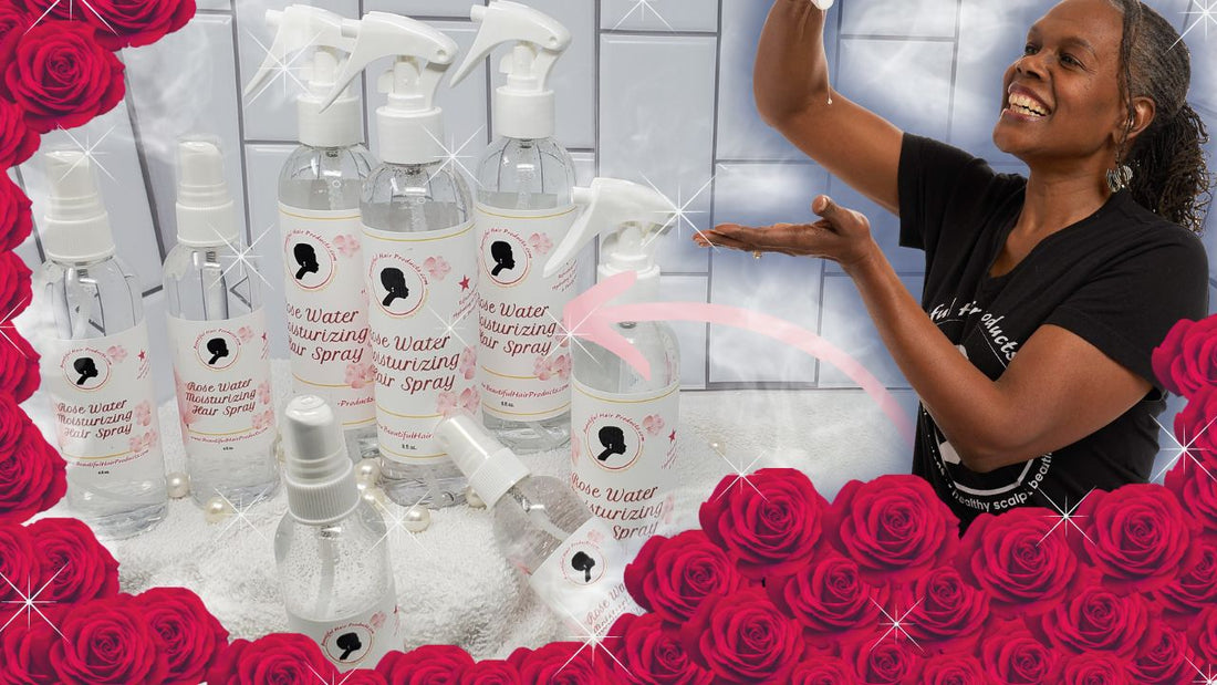 Rose water moisturizing hair spray for Sisterlocks