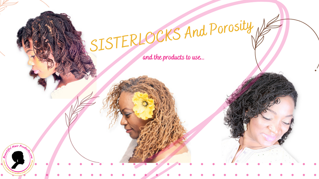 Sisterlocks And Porosity