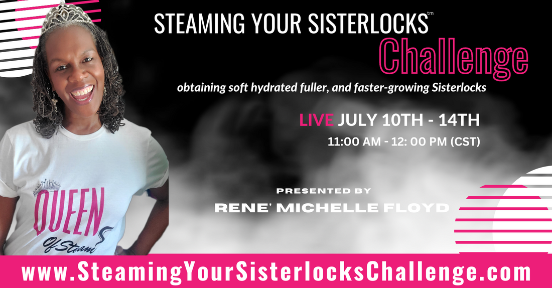 steaming your sisterlocks challenge