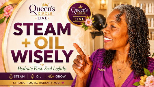 YouTube thumbnail featuring Rene’ Michelle Floyd smiling and pointing beside bold text reading “Steam + Oil Wisely” and “Hydrate First. Seal Lightly.” for a Queen’s Circle LIVE lesson on summer Sisterlocks scalp care.