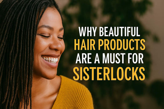 Sisterlocks model with soft shine—products that honor the scalp-lock relationship for lasting moisture
