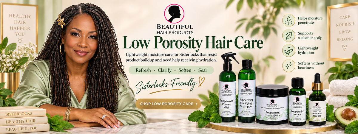Low Porosity Hair Care collection hero for Sisterlocks featuring Peppermint Power products and Green-Gold Avocado Hair Oil