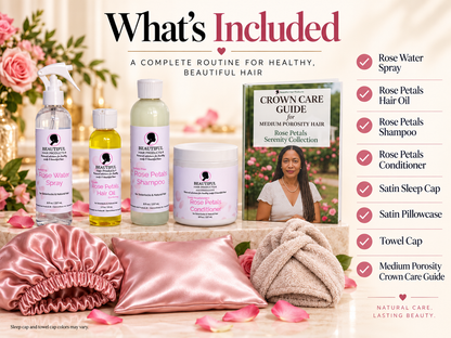 What's Included in the Rose Petals Serenity Full Routine Kit: Rose Water Spray, Rose Petals Hair Oil, Rose Petals Shampoo, Rose Petals Conditioner, satin sleep cap, satin pillowcase, microfiber towel cap, and Rose Petals Medium Porosity Crown Care Guide.