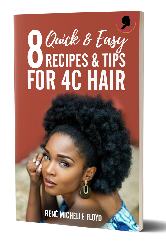 8 Quick & Easy Recipes & Tips For 4c Hair ebook